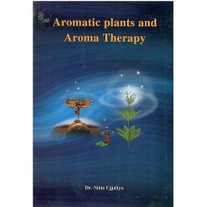 Aromatic plants and Aroma Therapy 